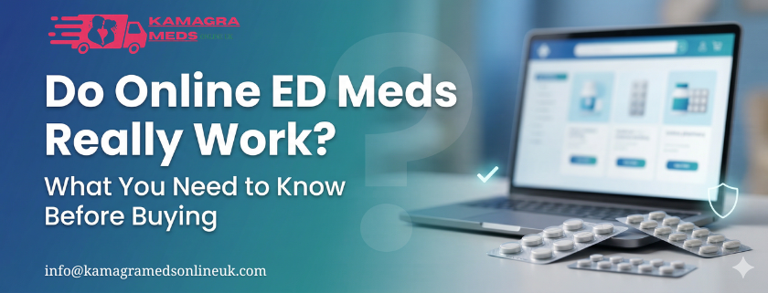 Do online ED meds really work