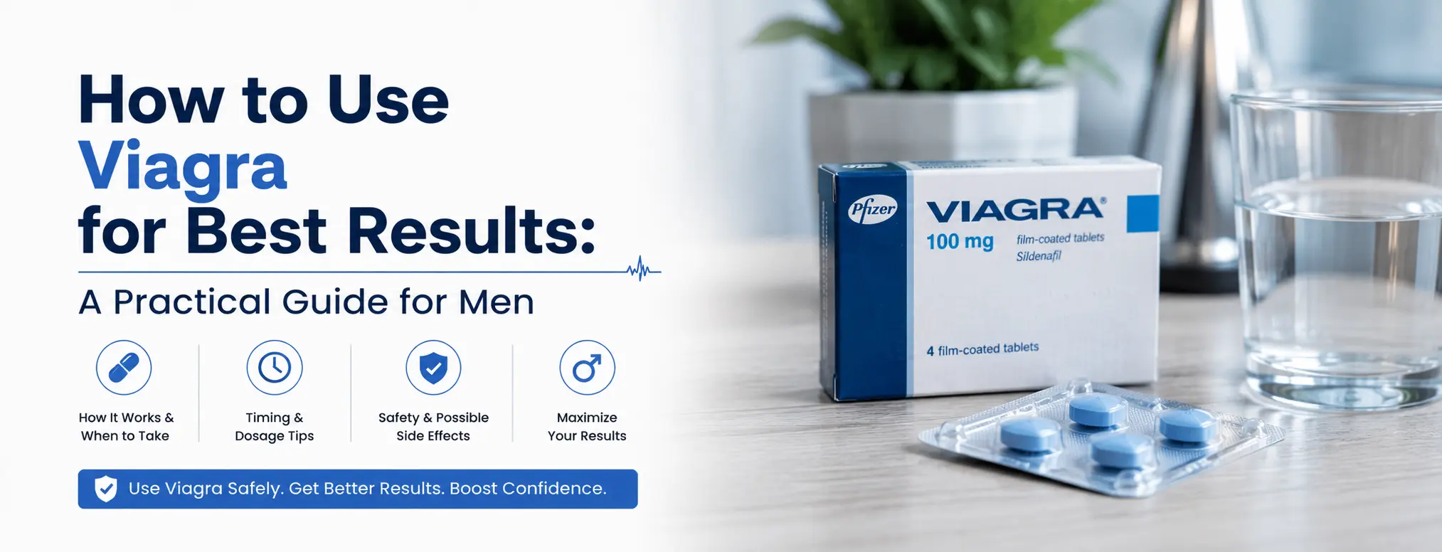 How to Use Viagra for Best Results A Practical Guide for Men