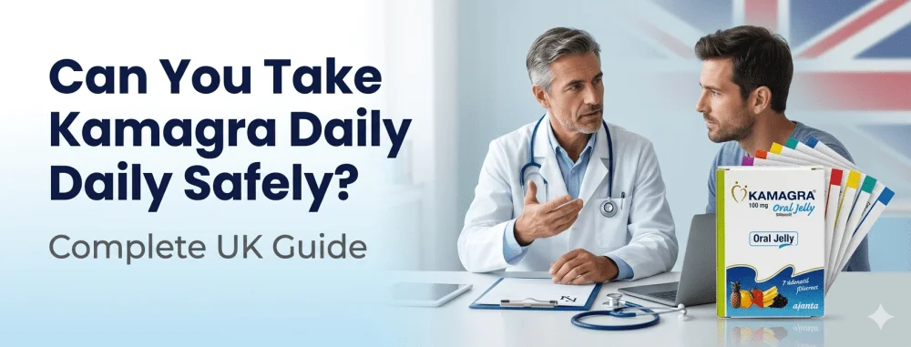 Can You Take Kamagra Daily Safely? A Complete UK Guide